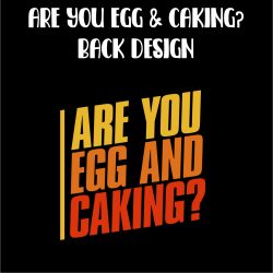 Egg & Cake Long Sleeve Standard T-Shirt - Are you Egg & Caking?